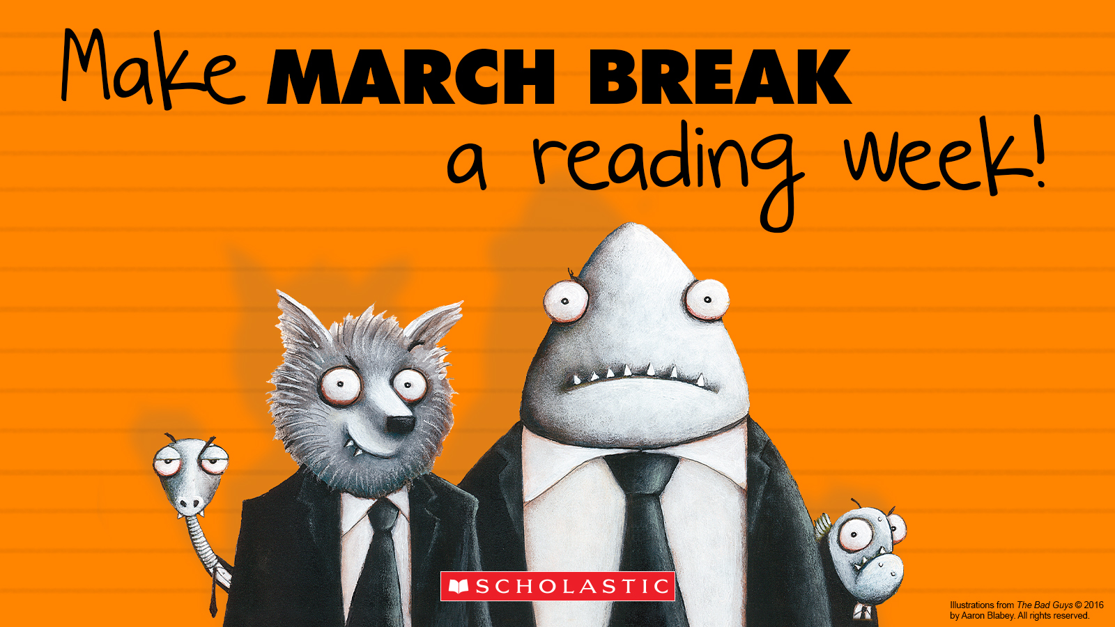 Scholastic Canada March Break