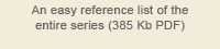 An easy reference list of the
entire series (385 Kb PDF)