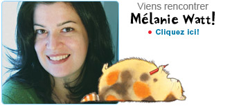 Viens rencontrer M&eacute;lanie Watt