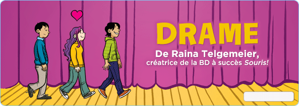Drame, de Raina Telgemeier.