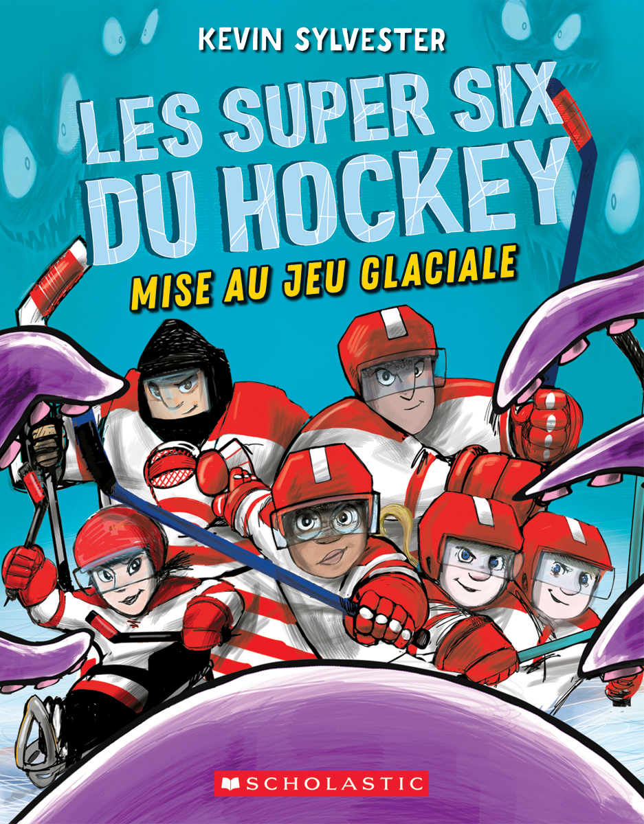 Book cover of Les super six du hockey 1 : Mise au jeu glaciale.