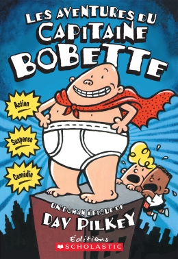 Les aventures du capitaine Bobette (tome 1)