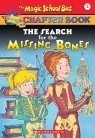 The Magic School Bus Chapter Book #2: The Search for the Missing Bone
