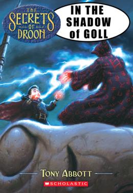 Secrets of Droon #28: In the Shadow of Goll