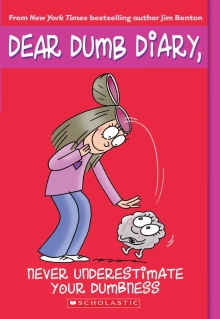 Dear Dumb Diary #7: Never Underestimate Your Dumbness