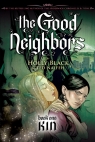 Good Neighbors Book One: Kin