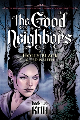 Good Neighbors Book Two: Kith
