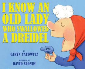 I Know an Old Lady Who Swallowed a Dreidel