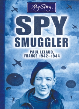My Story: Spy Smuggler