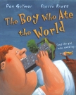 The Boy Who Ate the World