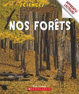 Apprentis lecteurs - Sciences : Nos forêts