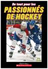 De tout pour les passionnés de hockey