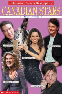 Scholastic Canada Biographies: Canadian Stars