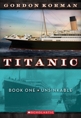 Titanic Book One: Unsinkable