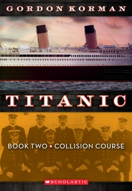 Titanic Book Two: Collision Course