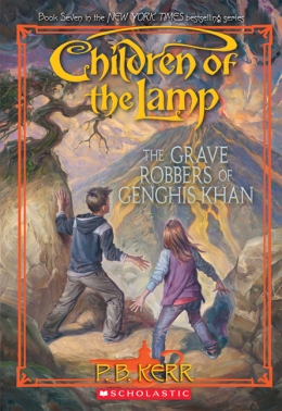 Children of the Lamp #7: The Grave Robbers of Genghis Khan