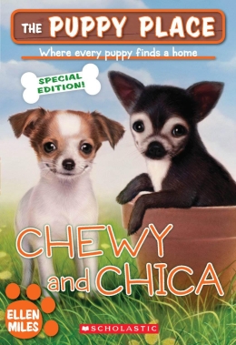 The Puppy Place Special Edition: Chewy and Chica