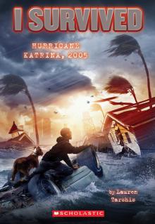 I Survived #3: I Survived Hurricane Katrina, 2005