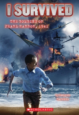I Survived #4: I Survived the Bombing of Pearl Harbor, 1941