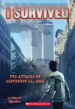 I Survived #6: I Survived the Attacks of September 11, 2001