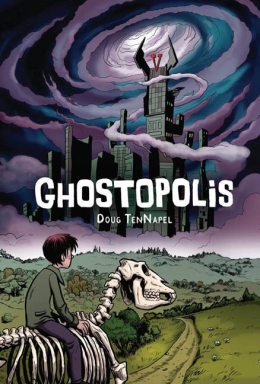 Ghostopolis (Hardcover)