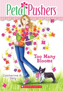 Petal Pushers #1:  Too Many Blooms