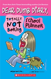 Dear Dumb Diary: Totally Not Boring School Planner