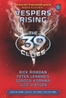 The 39 Clues Book Eleven: Vespers Rising