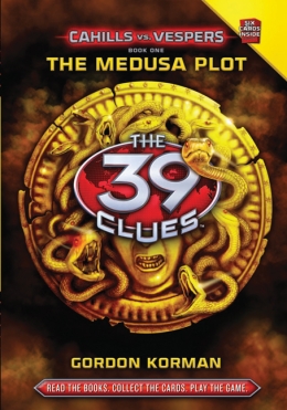 The 39 Clues: Cahills vs. Vespers Book One: The Medusa Plot