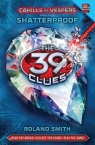 The 39 Clues: Cahills vs. Vespers Book Four: Shatterproof