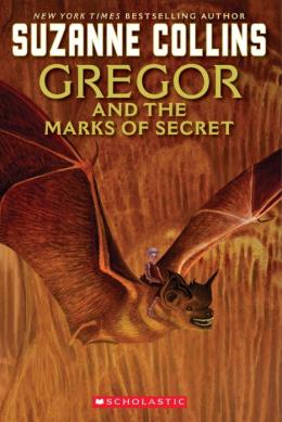 Gregor and the Marks of Secret (The Underland Chronicles #4)