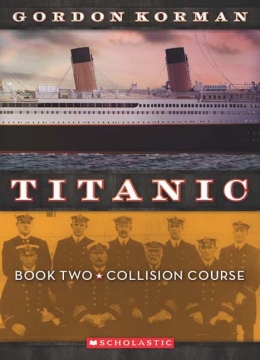 Collision Course (Titanic, Book 2)