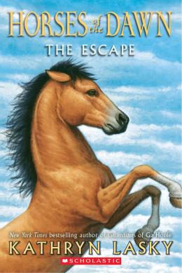 Horses of the Dawn #1: The Escape