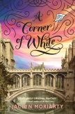 A Corner of White: Book 1 of The Colours of Madeleine