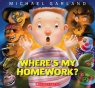 Where's My Homework?