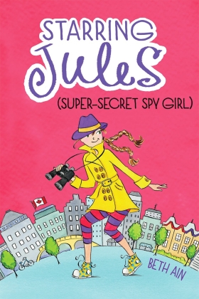 Starring Jules #3: (Super-Secret Spy Girl)