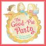 The Good-Pie Party