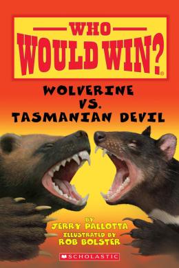 Wolverine vs. Tasmanian Devil (Who Would Win?) | Scholastic Canada