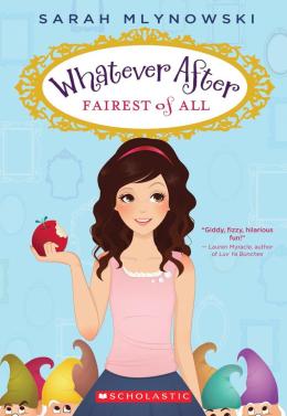 Whatever After #1: Fairest of All