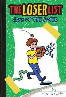 The Loser List #3: Jinx of the Loser