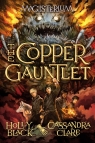 The Copper Gauntlet: Book Two of Magisterium