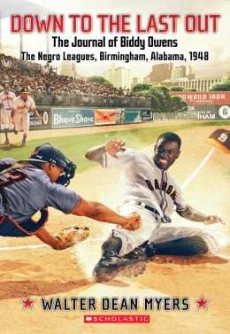 Down to the Last Out, the Journal of Biddy Owens, the Negro Leagues