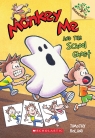 Monkey Me #4: Monkey Me and the School Ghost (A Branches Book)