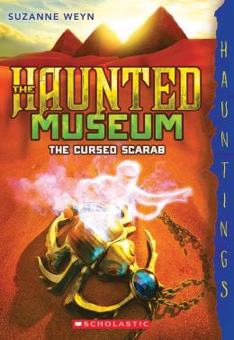 The Haunted Museum #4: The Cursed Scarab