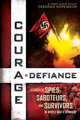 Courage & Defiance