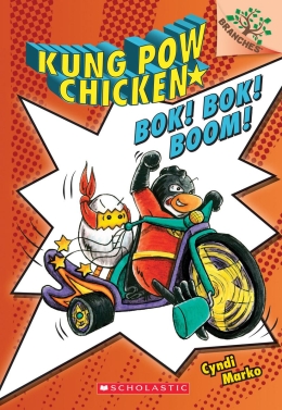 Kung Pow Chicken #2: Bok! Bok! Boom! (A Branches Book)
