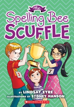 Sylvie Scruggs Book 3: The Spelling Bee Scuffle