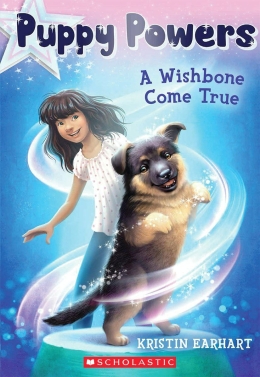Puppy Powers #1: A Wishbone Come True