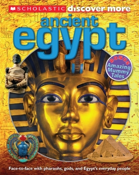 Scholastic Discover More: Ancient Egypt (Confident Reader)