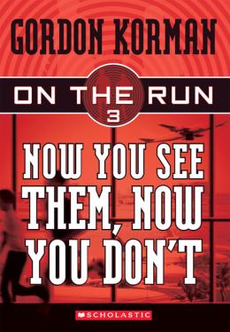 Now You See Them, Now You Don't (On the Run #3)